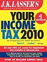 J.K. Lasser's Your Income Tax 2010: For Preparing Your 2009 Tax Return