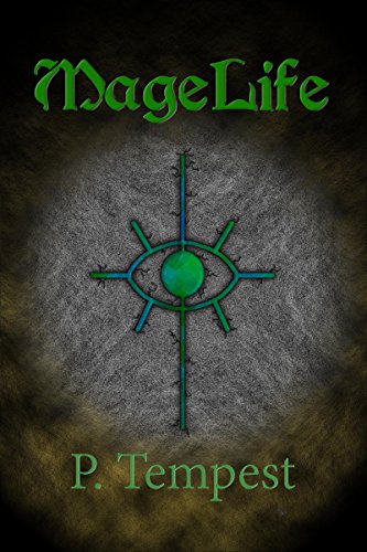 MageLife: The Tale Of The Punch-Clock Mage (The Magelife Trilogy Book 1)