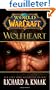 World of Warcraft: Wolfheart: Cataclysm Series Book 3