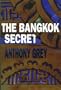 The Bangkok Secret