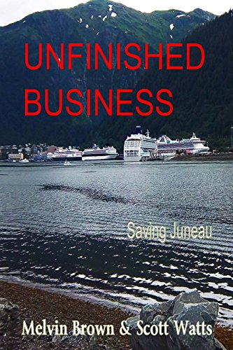 unfinished business saving juneau