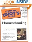 Complete Idiot's Guide to Homeschooling