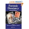 Forensic Dentistry, Second Edition