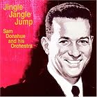Jingle Jangle Jump by Sam Donahue & His Orchestra