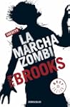 La marcha zombi (Bestseller (debolsil...