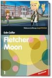 Fletcher Moon - SZ-Junge Bibliothek Abenteuer Bd - 1 - Eoin Colfer