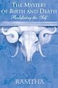 Ramtha, the Mystery of Birth and Death: Redefining the Self