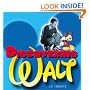 Discovering Walt : The Magical Life of Walt Disney