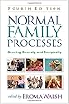 Normal Family Processes: Growing Diversity and Complexity, 4th Edition