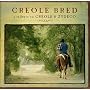 Creole Bred: A Tribute to Creole & Zydeco