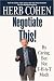 Negotiate This! By Caring, But Not T-H-A-T Much