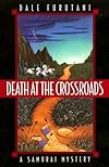 Death at the Crossroads: A Samurai Mystery (Samurai Mysteries)