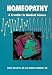 Homeopathy: A Frontier in Medical Science : Experimental Studies and Theoretical Foundations