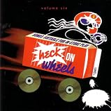 Heck On Wheels Volume 6