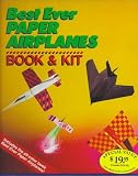 Best Ever Paper Airplanes Book & Kit