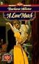 A Love Match (Signet Regency Romance)