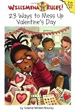 Willimena Rules! Rule Book #5: 23 Ways to Mess Up Valentines Day (Willimena Rules!)