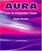Aura : Lire et interpreter l'aura Aura : Lire et interpreter l'aura