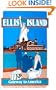 Ellis Island: Tracing Your Family History Through America's Gateway