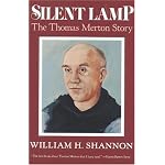 Silent Lamp: The Thomas Merton Story book cover