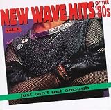 Just Can`t Get Enough: New Wave Hits Of The `80s, Vol. 6