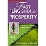 Fast Feng Shui for Prosperity: 8 Steps on the Path to Abundance