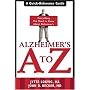 Alzheimer's A to Z: A Quick-Reference Guide