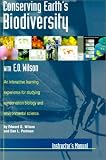 Conserving Earth`s Biodiversity: With E.O. Wilson