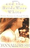 And the Bride Wore White