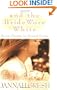 And the Bride Wore White: Seven Secrets to Sexual Purity