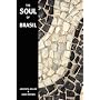 The Soul of Brasil
