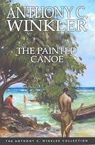 The Painted Canoe (Anthony C. Winkler Collection)