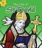 The life of St David