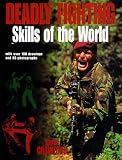 Deadly Fighting Skills of the World