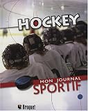 Hockey : Mon journal sportif