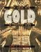 Book Gold: From Greek Myth To Computer Chips