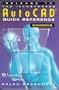 Illustrated AutoCAD Quick Reference Guide for Release 13/ Windows (Id-CAD/CAM)