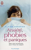 Anxi&eacute;t&eacute;, phobies et paniques