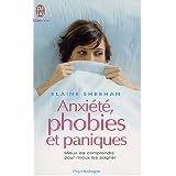 Anxi�t�, phobies et paniquespar Elaine Sheehan