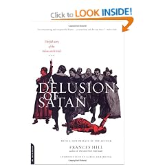 Delusion of Satan: Full Story of the Salem Witch Trials