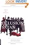 A Delusion Of Satan: The Full Story Of The Salem Witch Trials