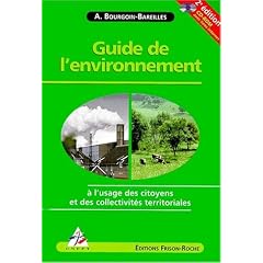 Guide de l'environnement � l'usage des collectivit�s territoriales et des citoyens