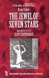 Bram Stoker's The jewel of seven stars : complete and unabridged
