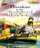 Theodore to the Rescue (Jellybean Books(R))