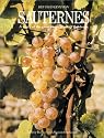 Sauternes: A Study of the Great Sweet Wines of Bordeaux, Revised Edition