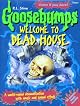 Welcome to Dead House (Goosebumps Series)