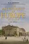 The Ascendancy of Europe: 1815-1914 (3rd Edition)