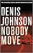 Nobody Move (Hardcover)