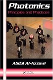 Photonics: Principles and Practices (Optical Science and Engineering)
