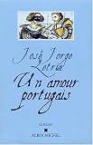 Un amour portugais
